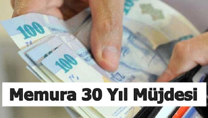Emekli memura 30 yıl müjdesi
