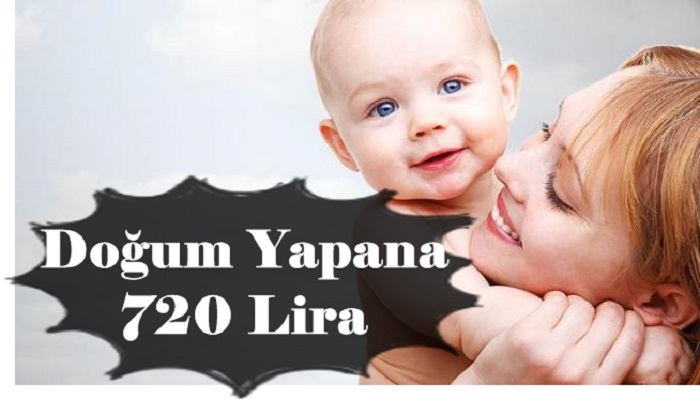 Anne Olanlara 720 Lira