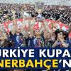 Türkiye Kupası Fenerbahçe’nin!