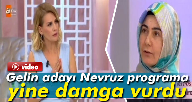 Gelin Adayı Nevruz Programa Yine Damga Vurdu