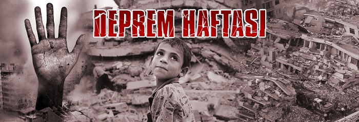 DEPREM HAFTASI KUTLANACAK