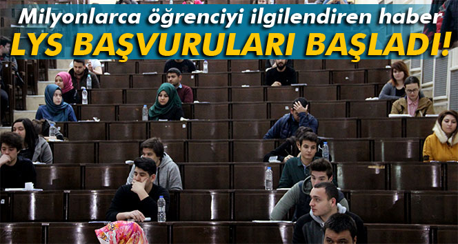 LYS Başvuruları Başladı