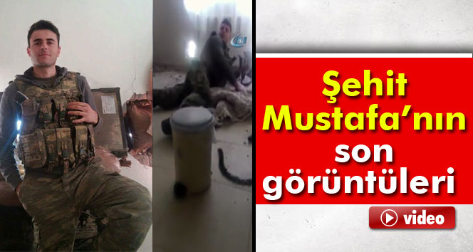 Şehidin Son Görüntüleri Ortaya Çıktı