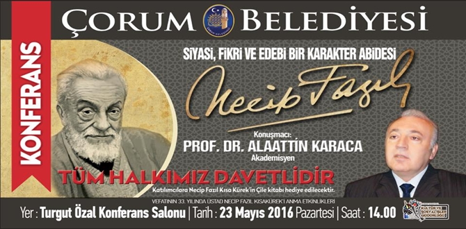 Alaaddin Karaca, Necip Fazıl’ı Anlatacak