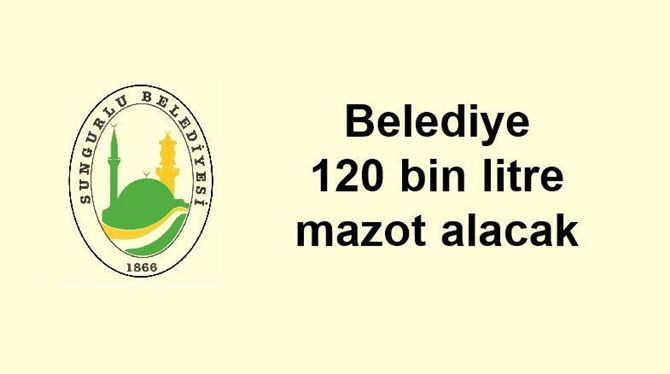 Belediye 120 Bin Litre Mazot Alacak