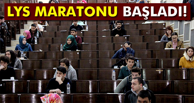 LYS Maratonu Başladı
