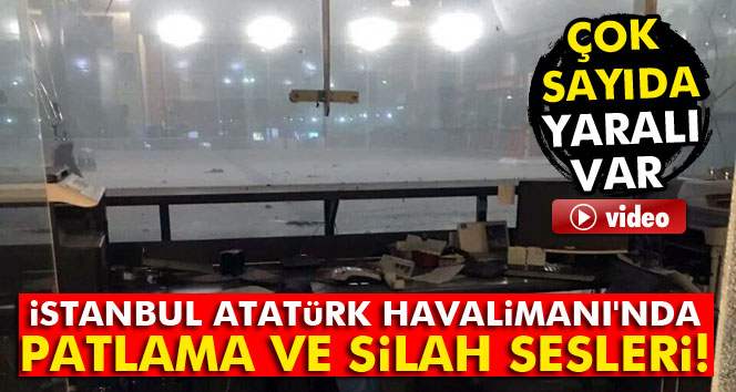 Atatürk Havalimanı’nda Patlama!