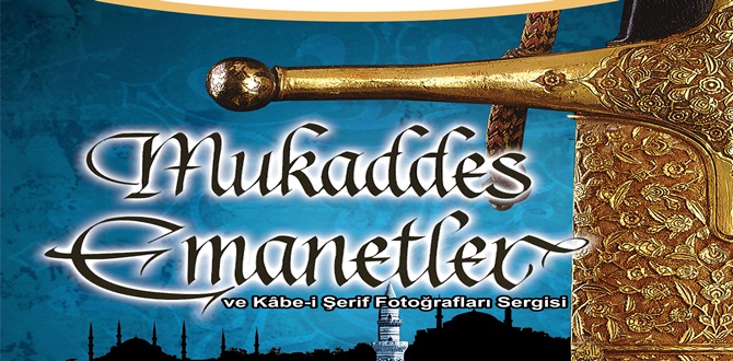 Belediye’den ‘Mukaddes Emanetler’ Sergisi