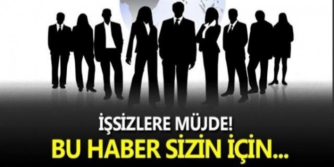 İş Arayanlara Müjde!