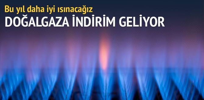 Doğalgaza İndirim Geliyor!