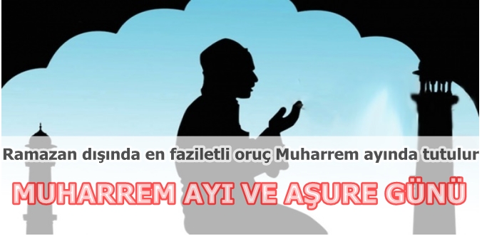 Muharrem Ayı Nedir? Oruç Nasıl Tutulur?