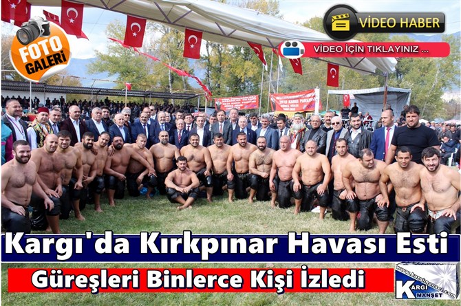 Kargı’da Kırkpınar Havası Esti