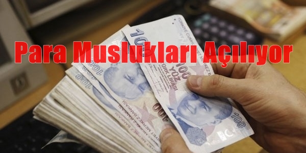 Para Muslukları Açılıyor