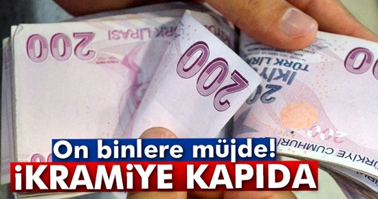 Emekliye 10 Bin Lira Ek İkramiye