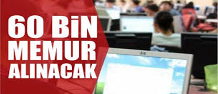 60 Bin Memur Alınacak