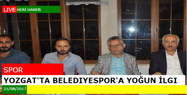 Yozgat’ta Belediyespor’a Yoğun İlgi