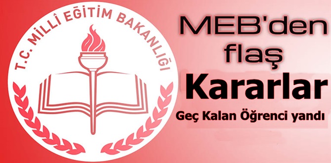 MEB’den Flaş Kararlar