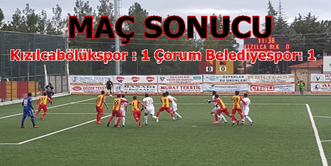 Kızılcabölükspor : 1 Çorum Belediyespor: 1