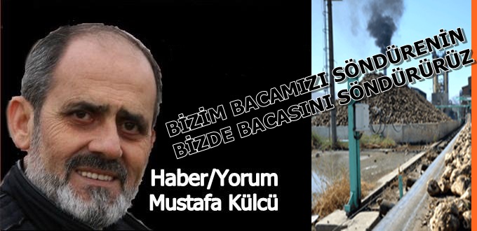 Bacamızı Söndürenin, Bacasını Söndürürüz