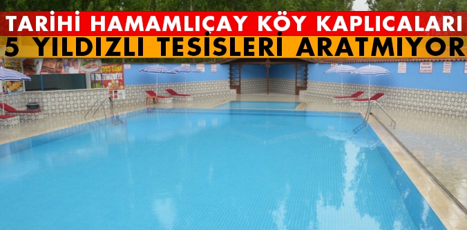 Hamamlıçay Köyü Termal Tesisleri Yenilendi
