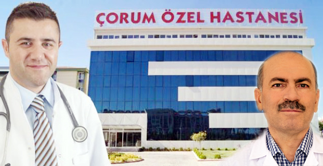 Çorum Özel Hastanesi Kadrosunu Güçlendiriyor
