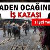 Maden Ocağında Kaza