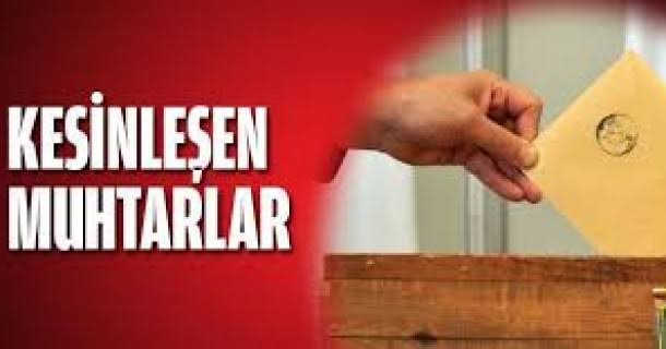 İşte! Mahalle Muhtarlığını Kazananlar