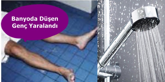 Banyoda Ayağı Kayan Genç Yaralandı