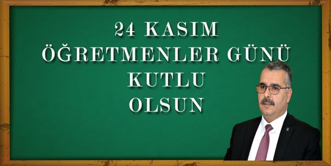 “Öğretmenler Gününüz Kutlu Olsun”
