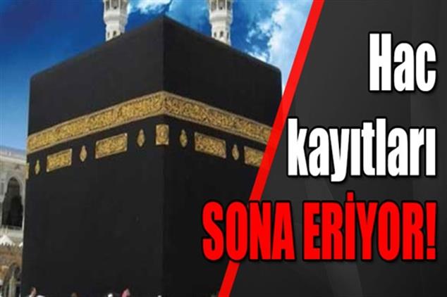 Hac Kayıtları Sona Erdi