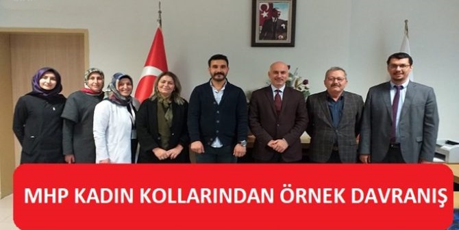 MHP Kadın Kollarından Örnek Davranış