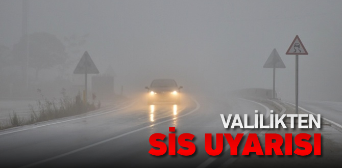 Sis Uyarısı Yapıldı