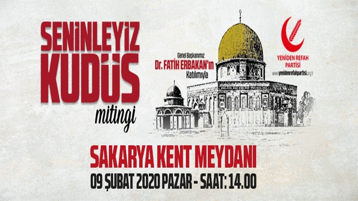 Refah Partisi’nden “Kudüs Mitingi’ne” Davet