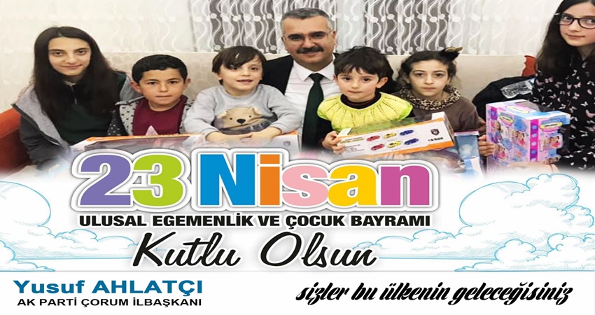 “23 Nisan, Dünyada İlk ve Tek Çocuk Bayramıdır”