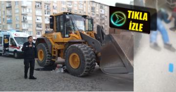 İş Makinasının Altında Can Verdi