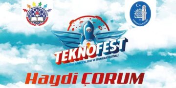 Haydi Çorum Teknofest ‘ e