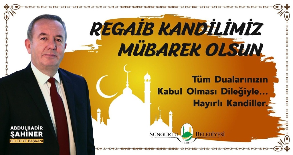 Başkan Şahiner’den Regaip Kandili Mesajı
