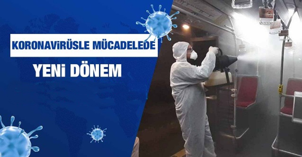 Korona Virüsle Mücadelede Yeni Dönem Başlıyor