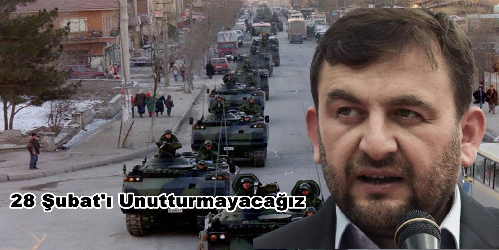Boyraz, ‘28 Şubat’ı Unutturmayacağız’