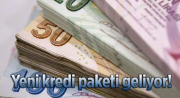 Yeni Kredi Paketi Geliyor!