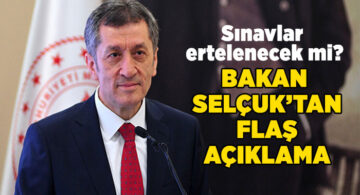 Bakan Selçuk’tan Sınav Açıklaması