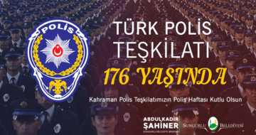 Başkan Şahiner’den Polis Haftası Kutlama Mesajı