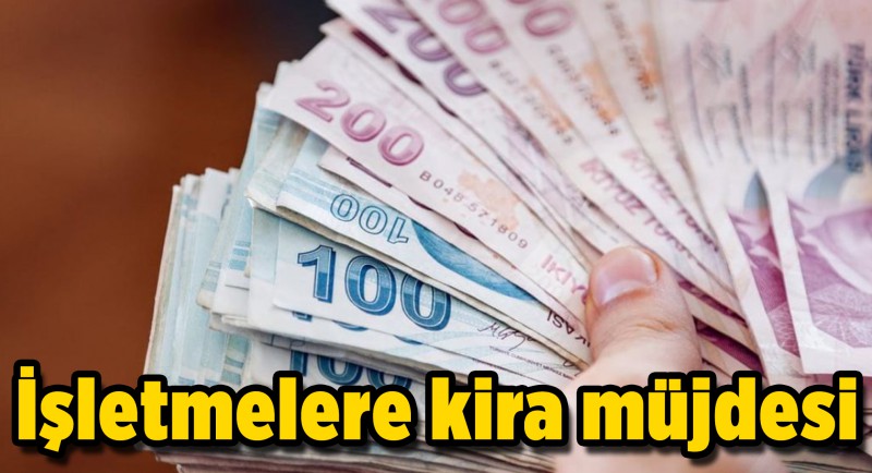 İşletmelere Kira Müjdesi