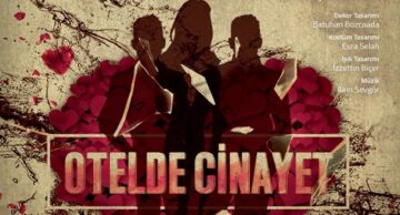 “Otelde Cinayet” Çorum’da Sahne Alacak