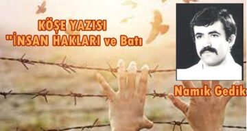 Köşe Yazısı / İnsan Hakları ve Batı