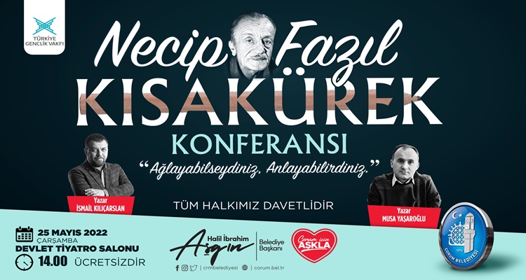 Belediyeden Necip Fazıl Kısakürek Konferansı