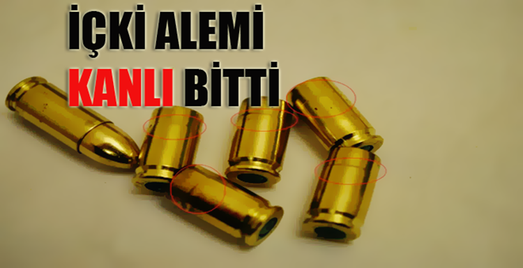İçki Alemi Kanlı Bitti
