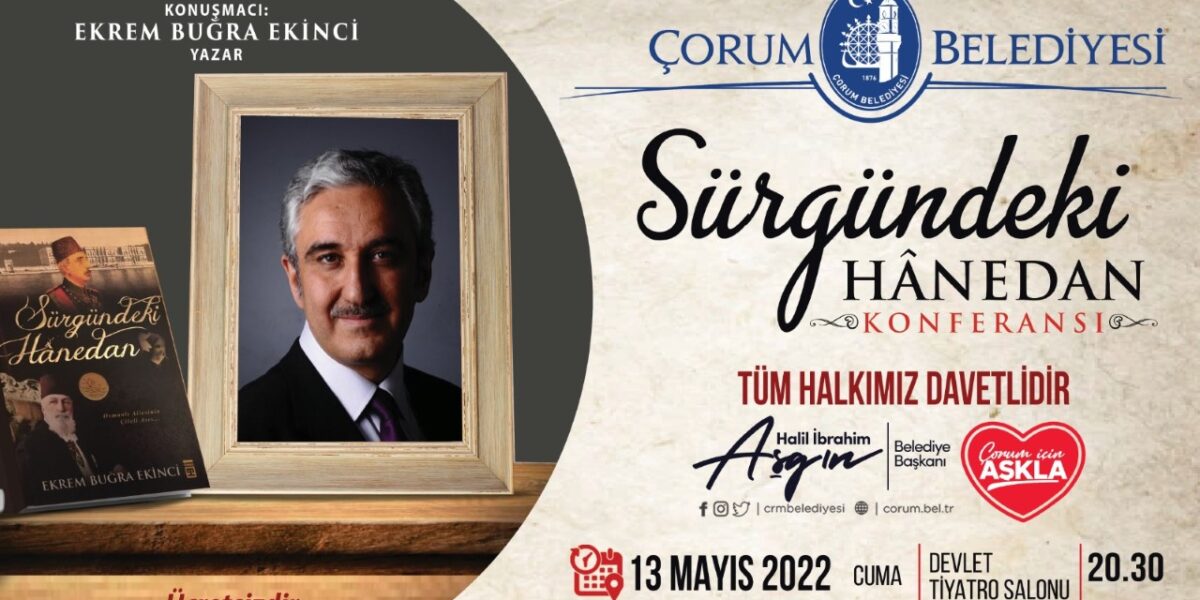 Belediyeden, “Sürgündeki Hanedan” Konferansı