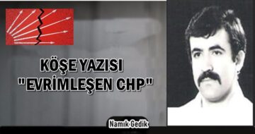 Köşe Yazısı / Evrimleşen CHP (Değişmek)