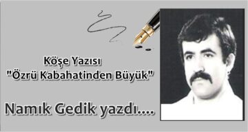 Köşe Yazısı / Özrü Kabahatinden Büyük